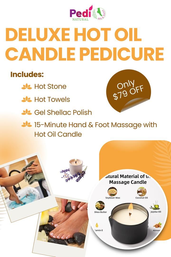 Deluxe Hot Oil Candle Pedicure special