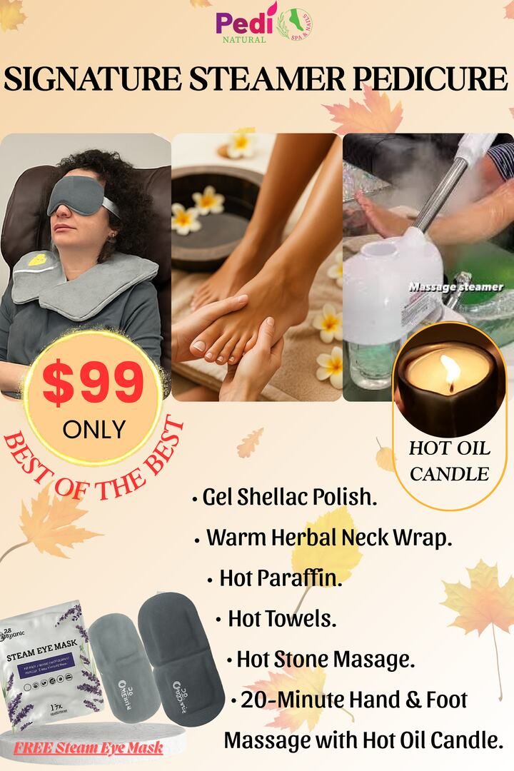 Signature Steamer Pedicure special
